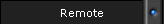 Remote